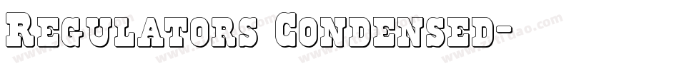 Regulators Condensed字体转换
